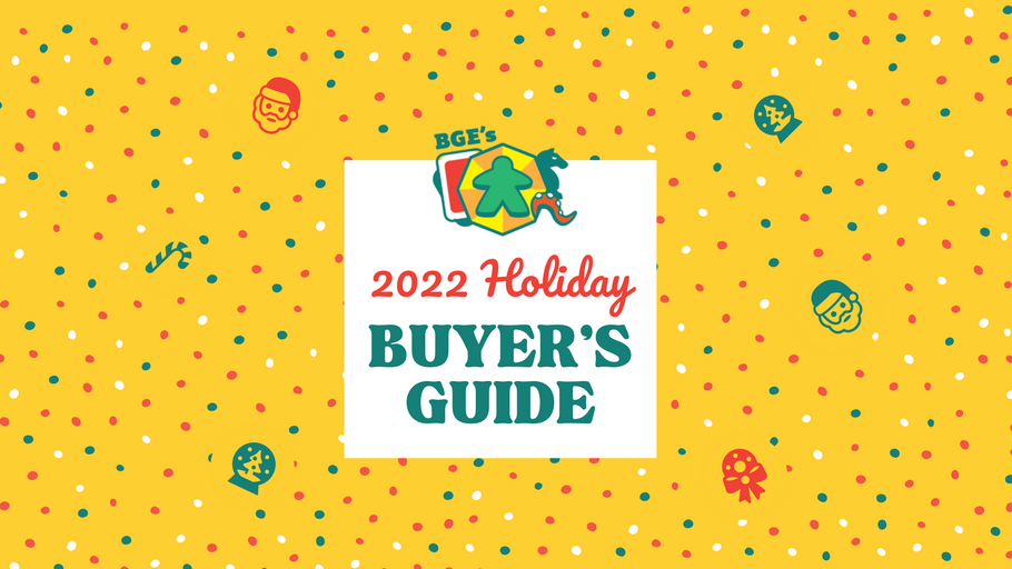 BGE's Tabletop Games 2022 Holiday Buyer's Guide