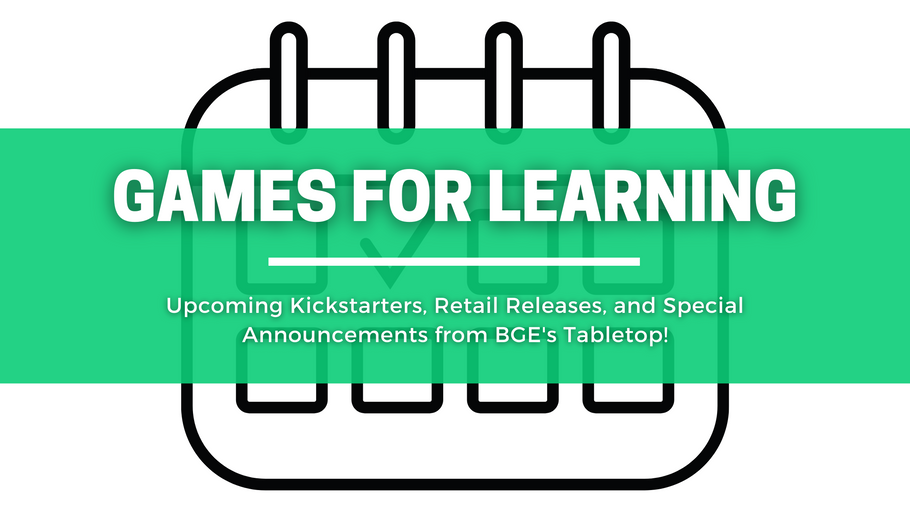 Games for Learning Release Schedule and Kickstarter Calendar