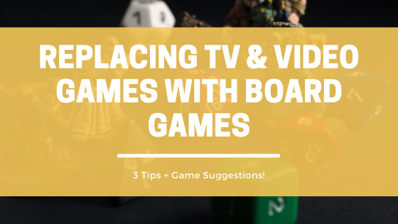 Fun Alternatives to TV and Video Games-- Board Games!