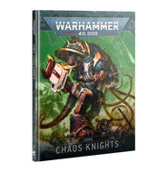 Warhammer 40,000 - Chaos Knights: Codex