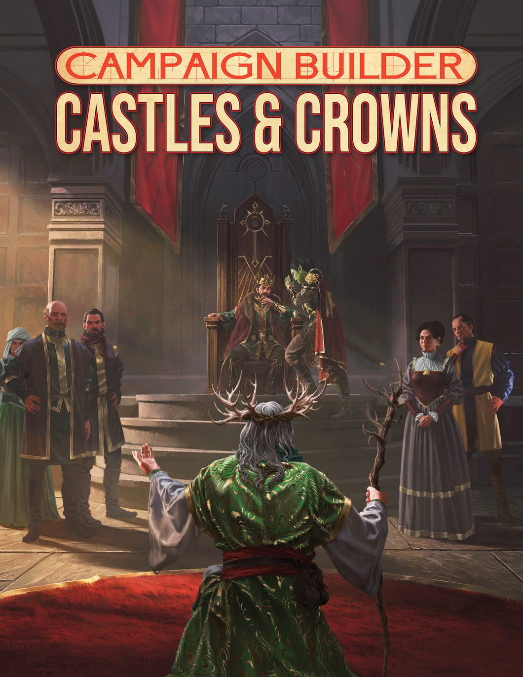 Campaign Builders: Castles & Crowns
