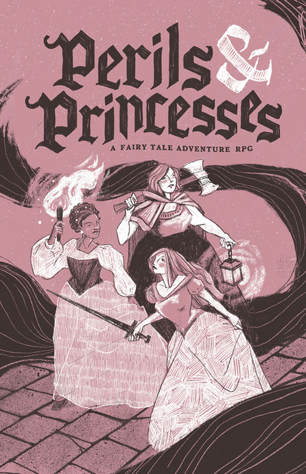 Perils & Princesses: A Fairy Tale Adventure RPG