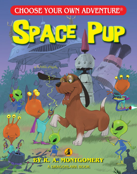 Choose Your Adventure: Space Pup