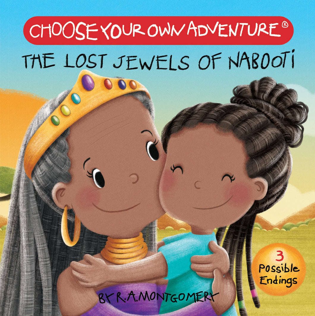 Your First Adventure: The Lost Jewels of Nabooti (Choose Your Own Adventure)