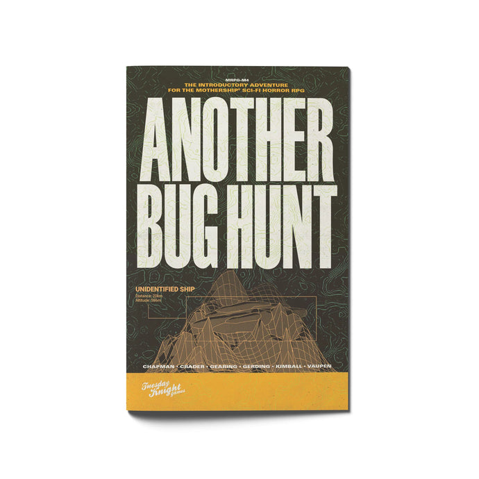 Mothership: Another Bug Hunt