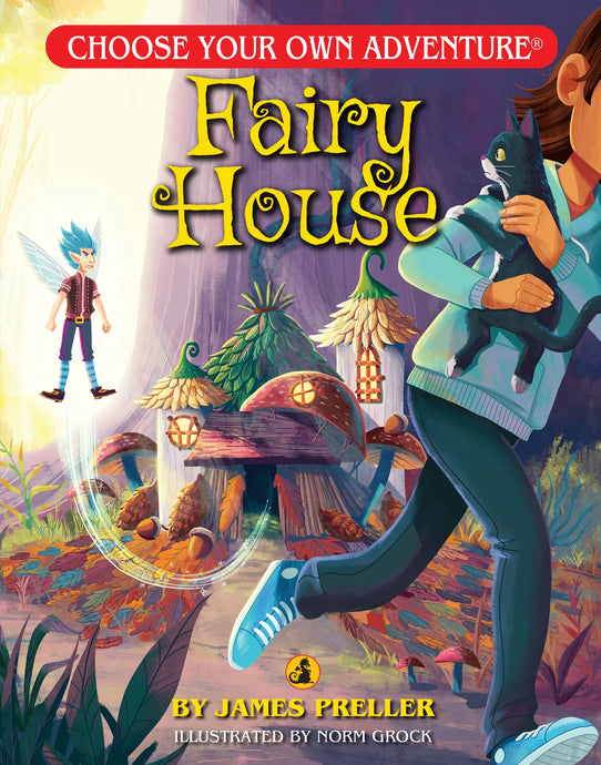 Choose Your Own Adventure: Fairy House
