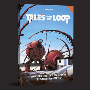 Tales From The Loop - Our Friends the Machines