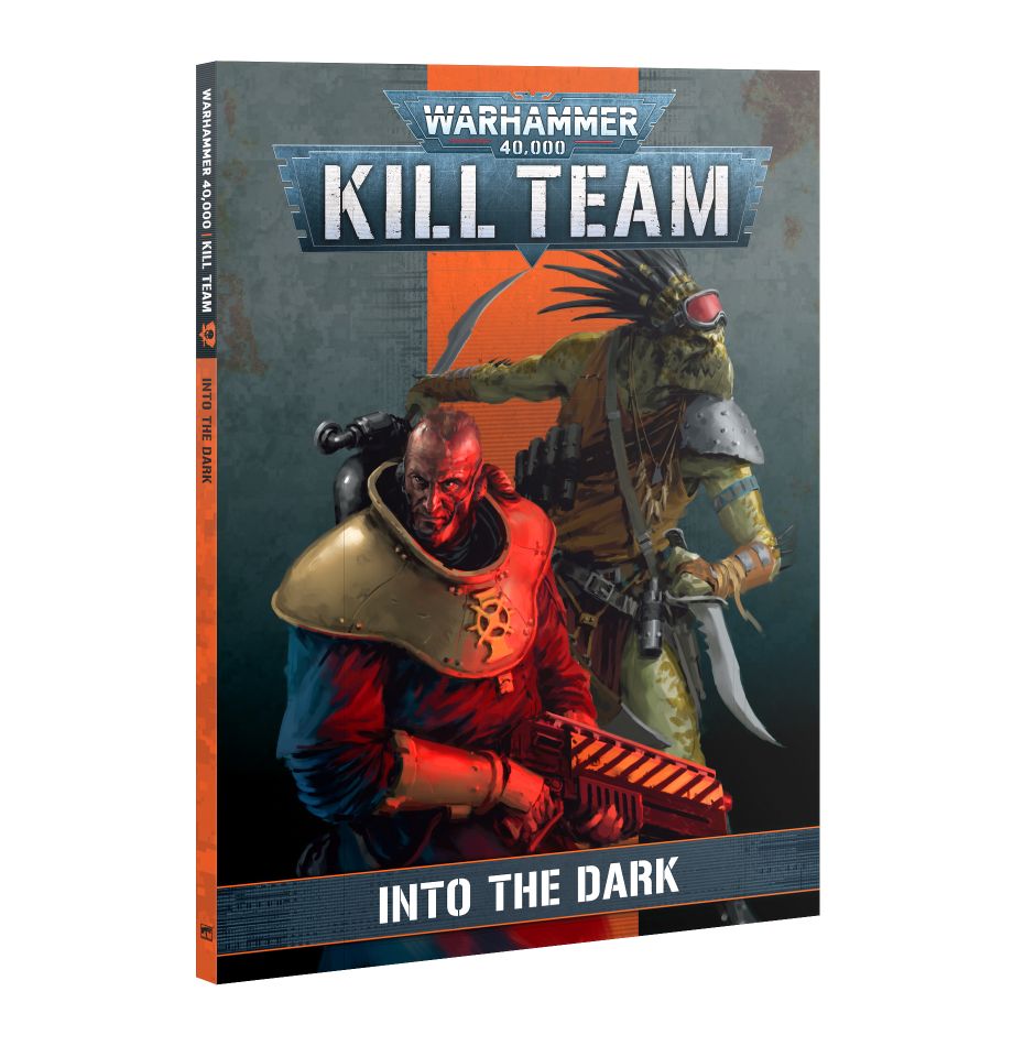 Warhammer 40,000 - Kill Team: Into the Dark (Book)