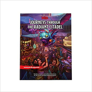 D&D RPG: Journeys Through the Radiant Citadel Hard Cover