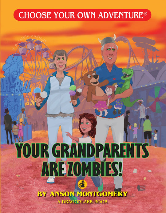 Choose Your Own Adventure: Your Grandparents are Zombies